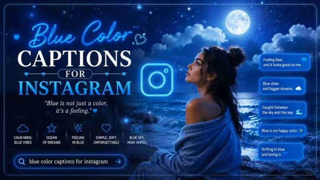 Best Caption for Blue to Match Your Cool Instagram Vibes