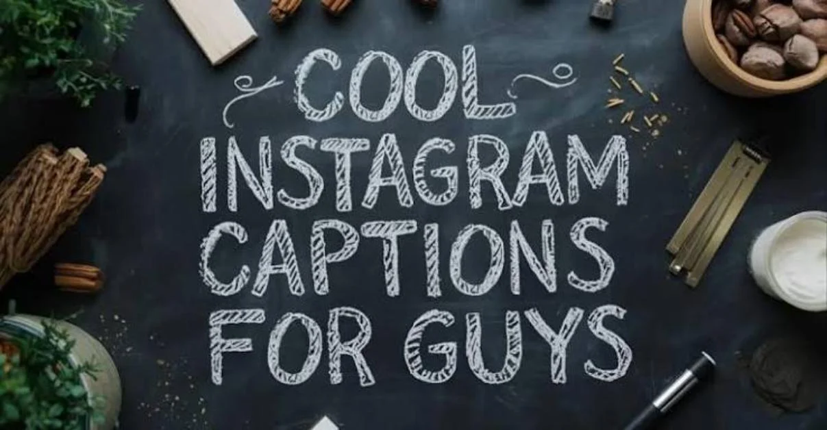 Cool Captions for Guys to Show and Confidence