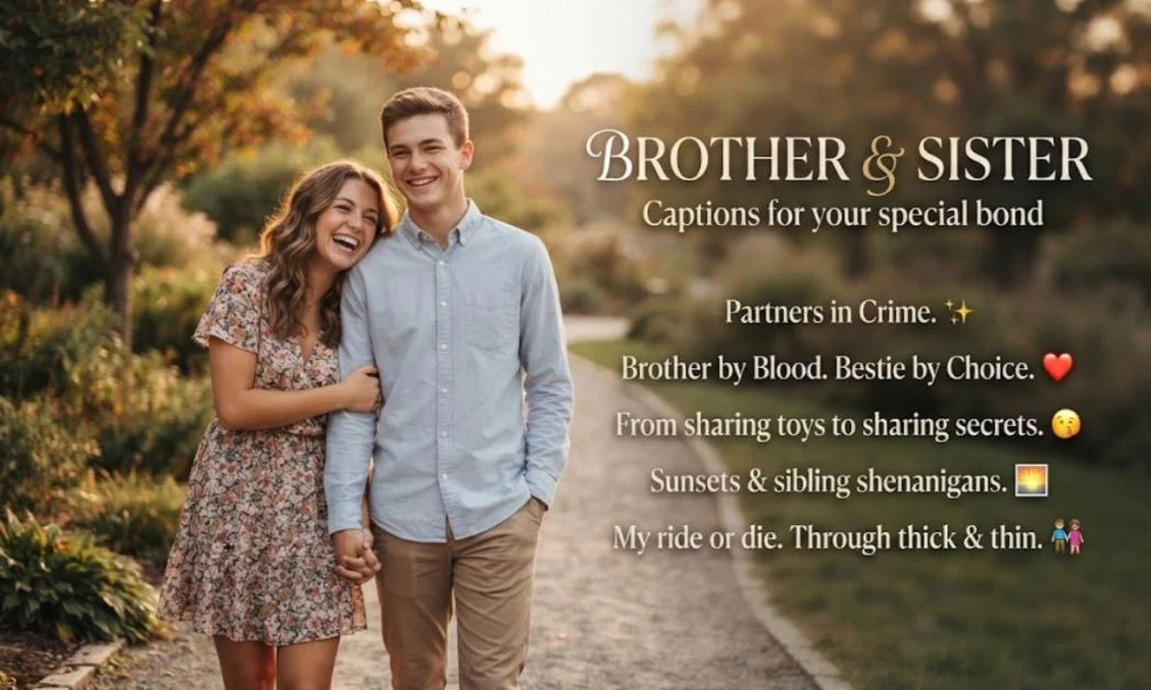 Caption for Siblings to Celebrate Your Special Bond