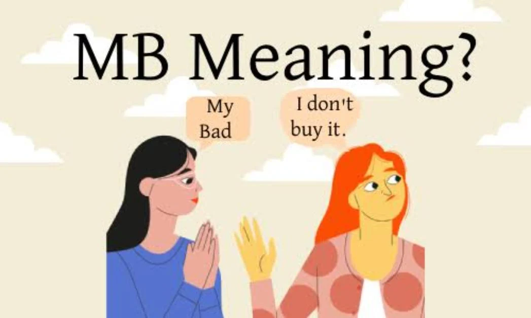 What Does MBB Mean in Text & Chat