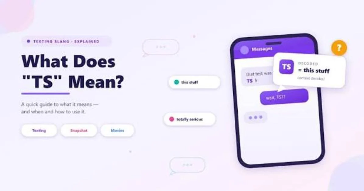 What Does TS Mean in Text & Chat